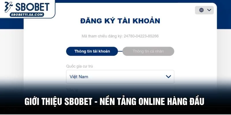 Giới thiệu SBOBET - Nền tảng Online hàng đầu 