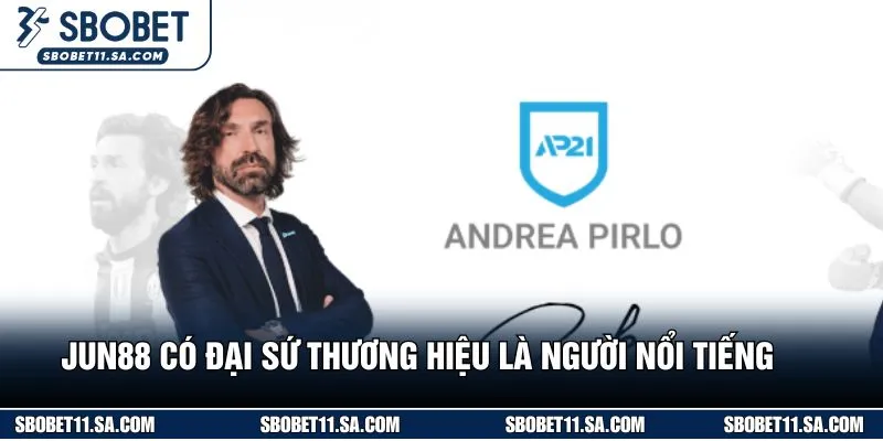 Jun88 có đại sứ thương hiệu là người nổi tiếng